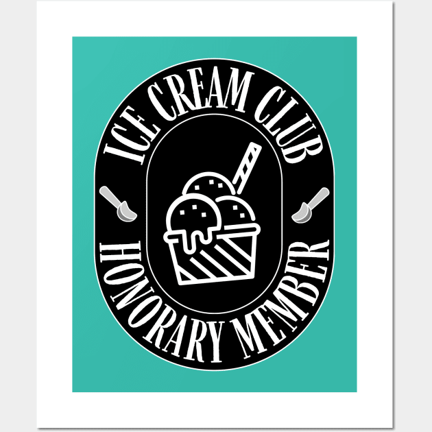 Ice Cream Club Honorary Member Wall Art by Goodprints